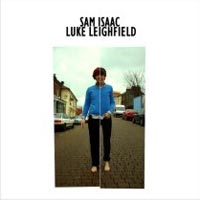 Sam Isaac/Luke Leighfield – ‘Sticker, Star and Tape’/'I Miss Those Summers’ (Mannequin Republic) Released 23/04/07